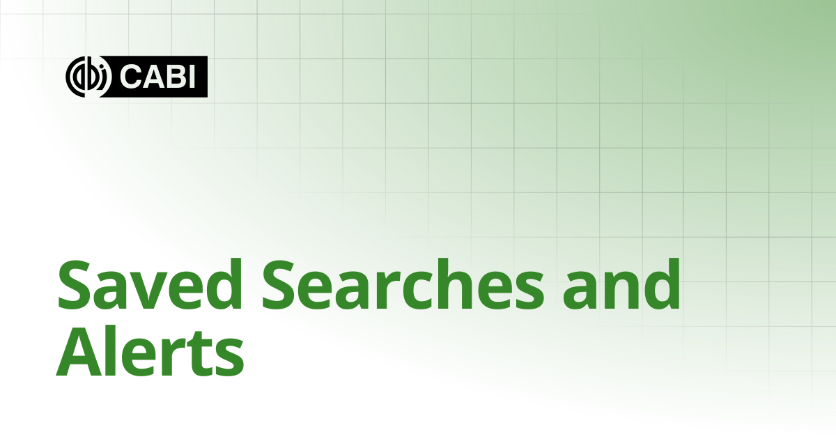 Saved Searches and Alerts | CABI Digital Library Search Guide